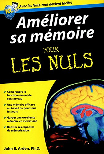 Améliorer sa mémoire pour les nuls