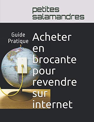 Acheter en brocante pour revendre sur internet: Guide Pratique