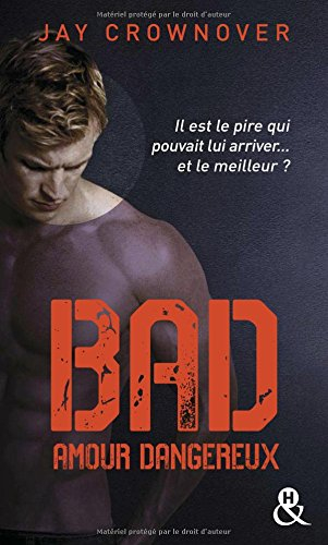 Bad. Vol. 2. Amour dangereux