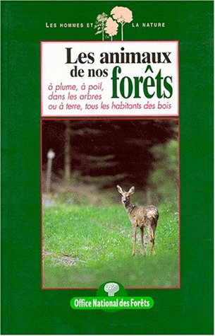 les animaux de nos forêts