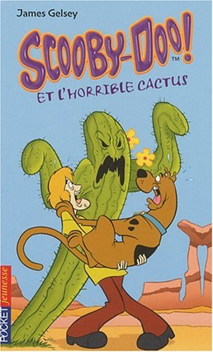 Scooby-Doo !. Vol. 28. Scooby-Doo et l'horrible cactus