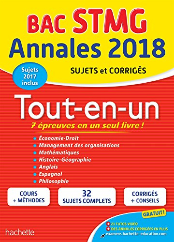 Tout-en-un bac STMG : annales 2018 : sujets et corrigés