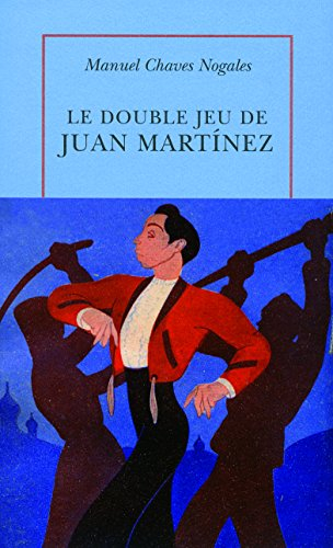 Le double jeu de Juan Martinez