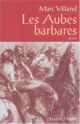 Les aubes barbares