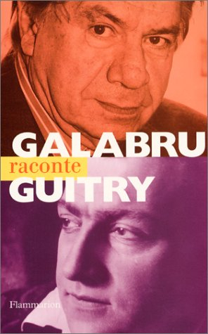 Galabru raconte Guitry