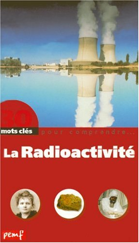 La radioactivité