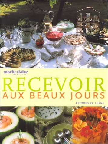 Recevoir aux beaux jours