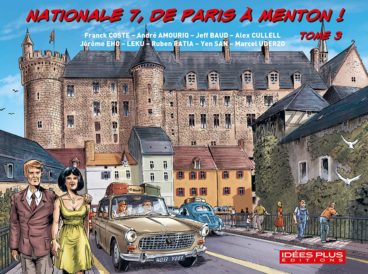 Nationale 7, de Paris à Menton !. Vol. 3
