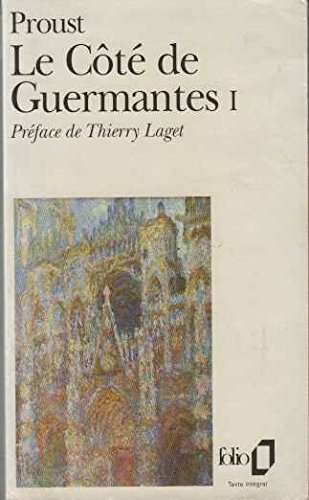 A la recherche du temps perdu. Vol. 3-1. Le côté de Guermantes