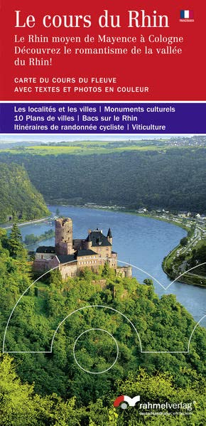 Au Fil du Rhin - La région du Rhin moyen de Mayende á Cologne (Französische Ausgabe): Carte du cours
