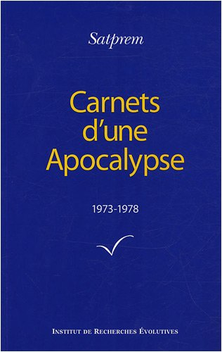 Carnets d'une apocalypse. Vol. 1. 1973-1978