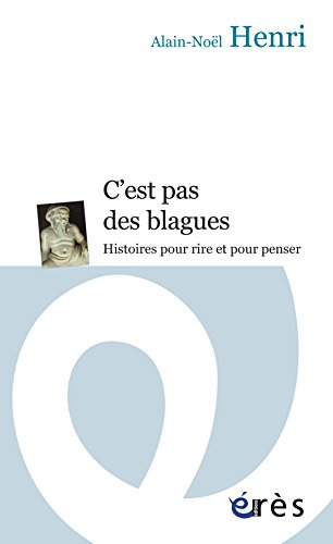 C’est pas des blagues : histoires pour rire et pour penser