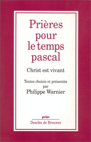 prières pour le temps pascal