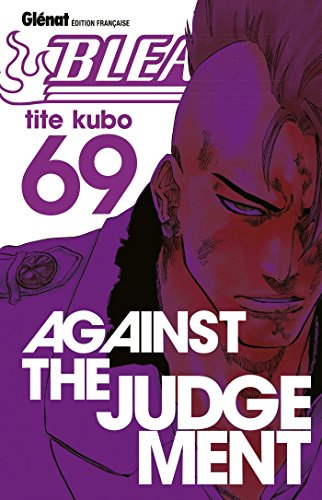 Bleach. Vol. 69. Against the judgement