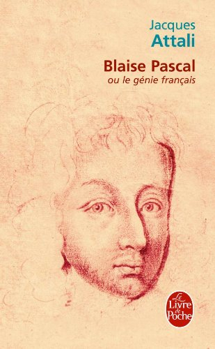 Blaise Pascal ou le génie français