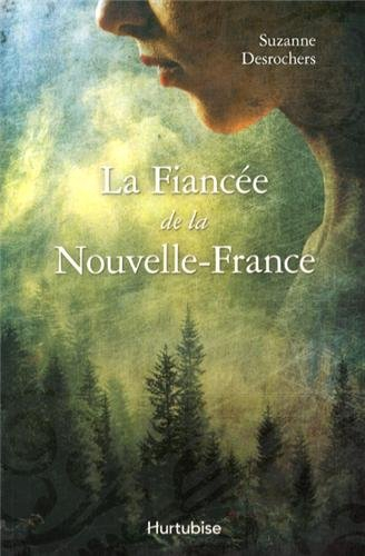 La fiancée de la Nouvelle-France