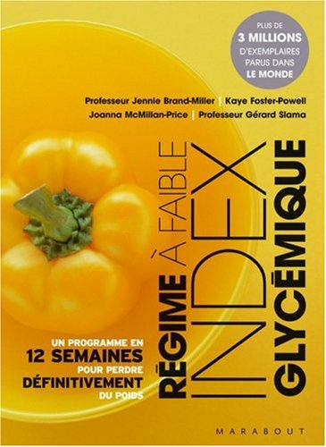 Régime à faible index glycémique : un programme en 12 semaines pour perdre définitivement du poids