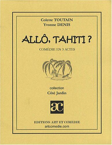 Allô, Tahiti ?