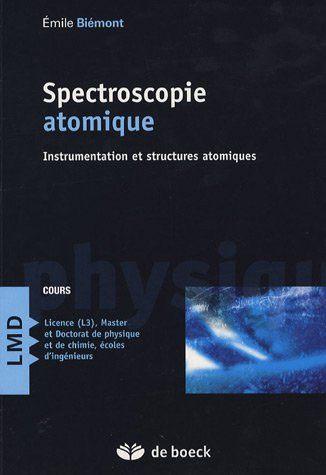 Spectroscopie atomique : instrumentation et structures atomiques