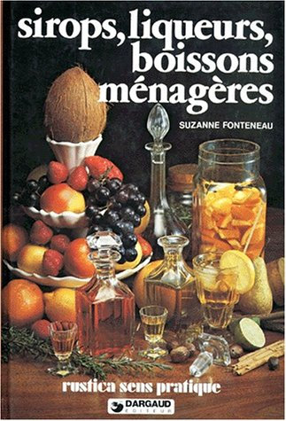 Sirops, liqueurs, boissons ménagères