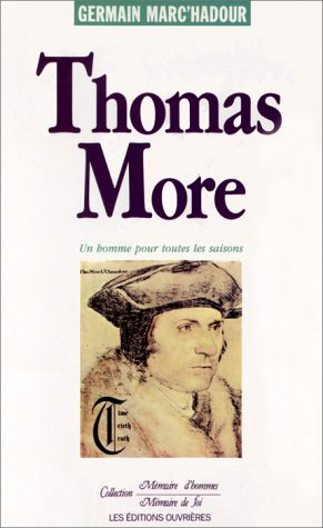 Thomas More : un homme pour toutes les saisons