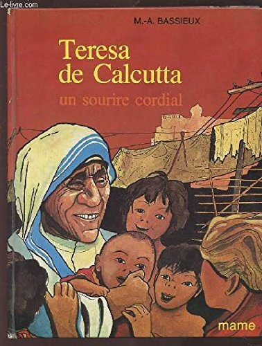 Thérèse de Calcutta : Un Sourire cordial