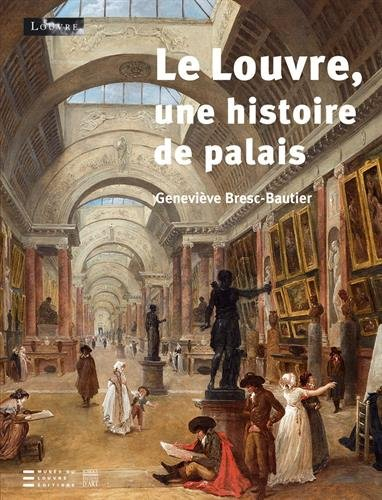 Le Louvre : une histoire de palais