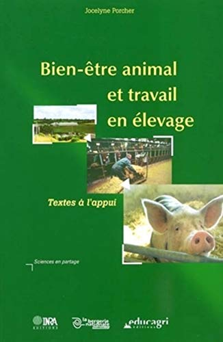 Bien-être animal et travail en élevage : textes à l'appui