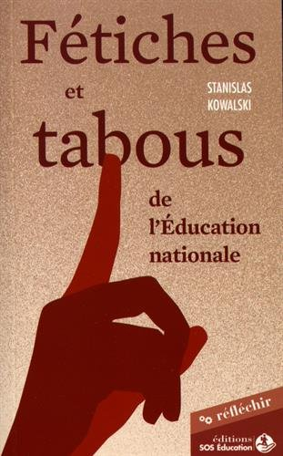 fétiches et tabous de l'education nationale