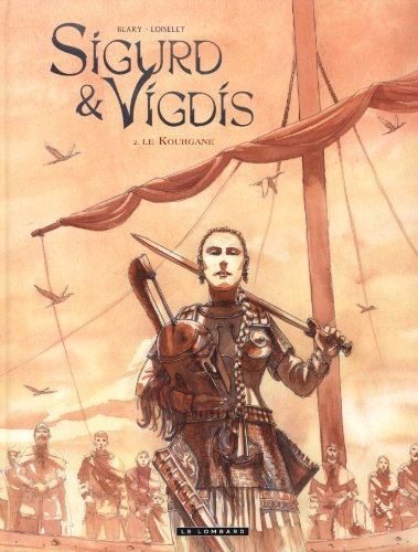 Sigurd et Vigdis. Vol. 2. Le Kourgane