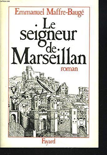 Le Seigneur de Marseillan