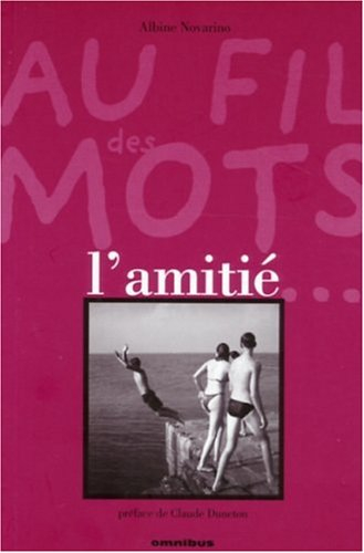 Au fil des mots, l'amitié