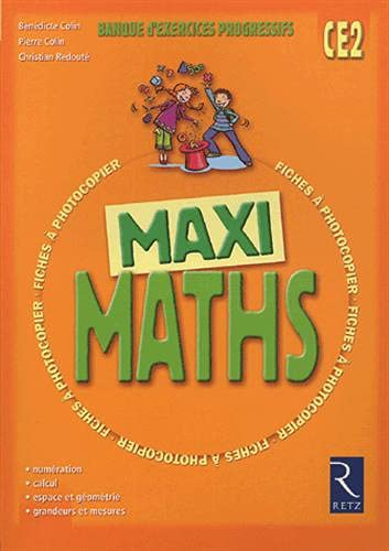 Maxi maths CE2 : banque d'exercices progressifs