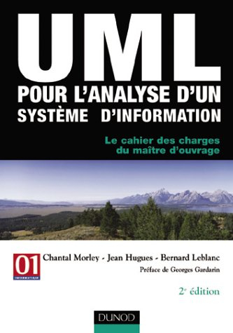 UML pour l'analyse d'un système d'information : le cahier des charges du maître d'ouvrage