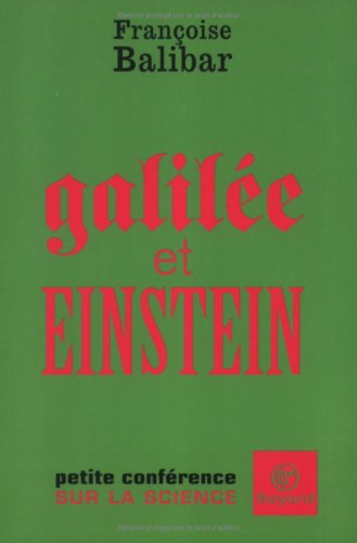 Galilée et Einstein : petite conférence sur la science