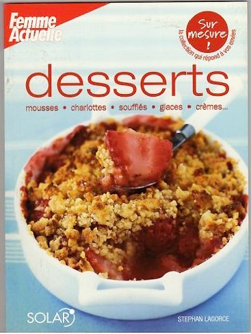 desserts mousses charlottes souffles glaces cremes -sur mesure-