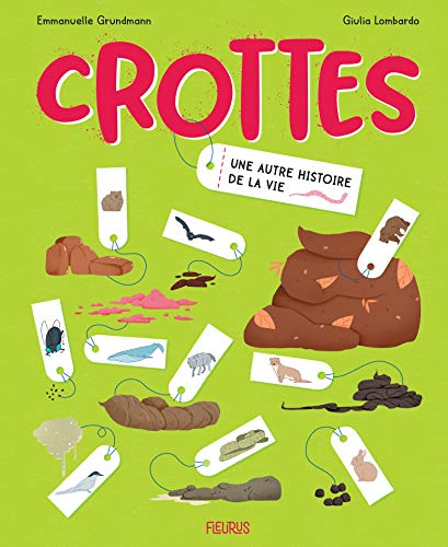 Crottes : une autre histoire de la vie