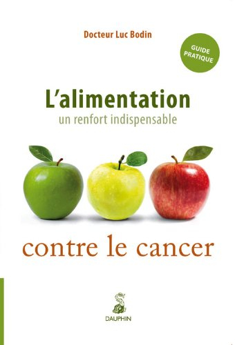 L'alimentation : un renfort indispensable contre le cancer