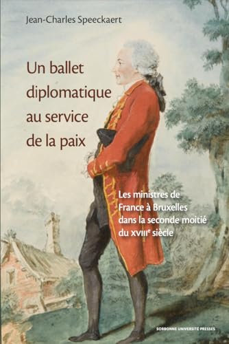 Un ballet diplomatique au service de la paix : les ministres de France à Bruxelles dans la seconde m