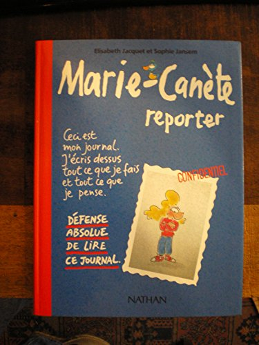 Marie-Canète reporter