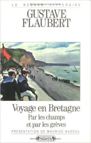 Voyage en Bretagne : par les champs et par les grèves. En Bretagne