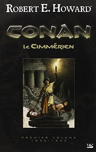 Conan. Vol. 1. Le Cimmérien : 1932-1933