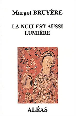 La nuit est aussi lumière