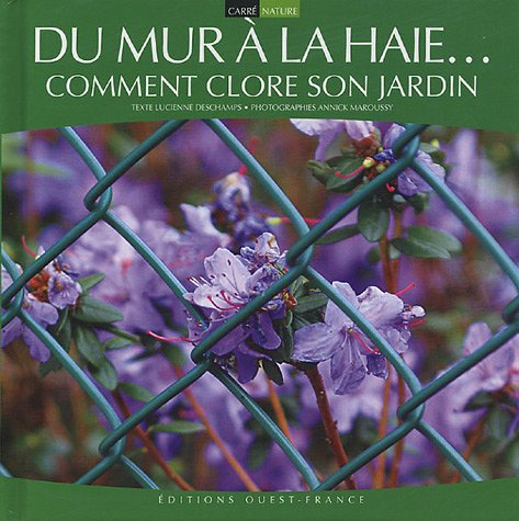 Du mur à la haie : comment clore son jardin