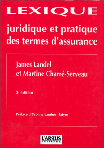 lexique juridique et pratique des termes d'assurances