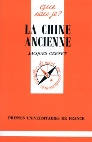 la chine ancienne : des origines à l'empire, 7e édition