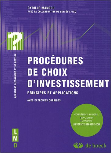 Procédures de choix d'investissement : principes et applications