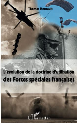 L'évolution de la doctrine d'utilisation des Forces spéciales françaises