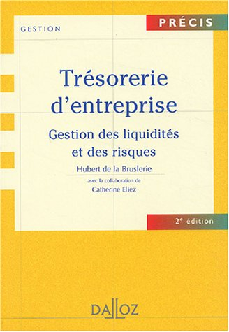 Trésorerie d'entreprise : gestion des liquidités et des risques