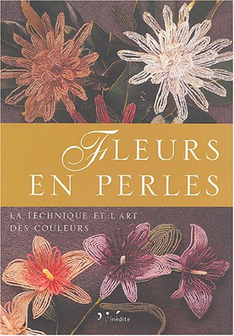 Fleurs en perles : la technique et l'art des couleurs